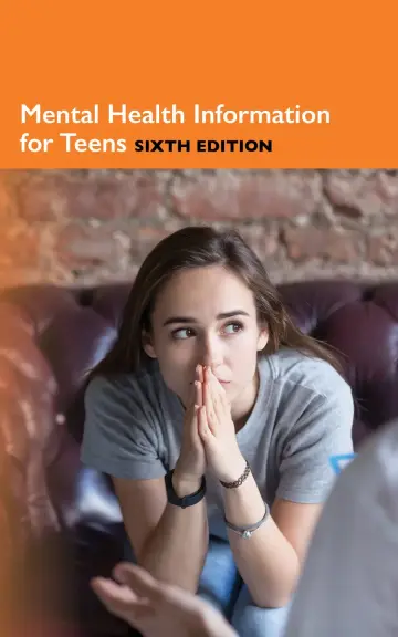 Cover of Mental Health Information for Teens, 6th Ed