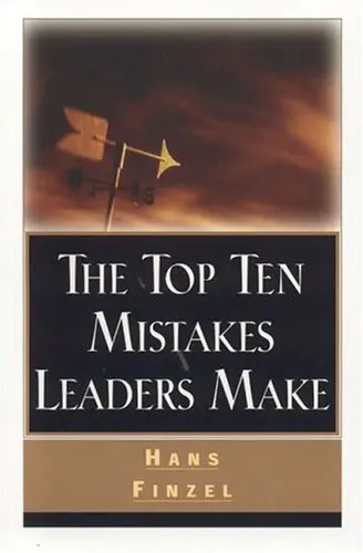 Cover of The Top Ten Mistakes Leaders Make