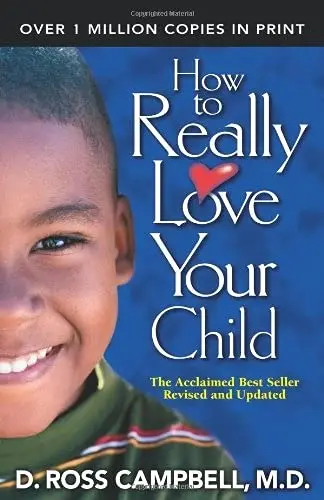 Cover of How to Really Love Your Child