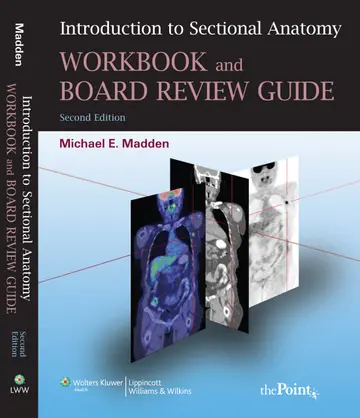Cover of Introduction to Sectional Anatomy Workbook and Board Review Guide