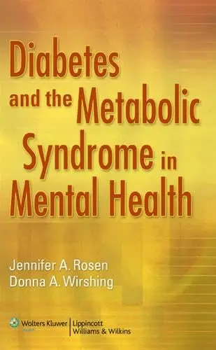 Cover of Diabetes and the Metabolic Syndrome in Mental Health