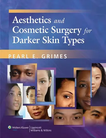 Cover of Aesthetics and Cosmetic Surgery for Darker Skin Types