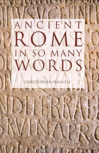 Cover of Ancient Rome in So Many Words