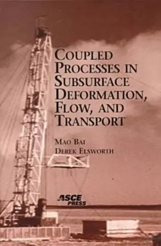 Cover of Coupled Processes in Subsurface Deformation, Flow, and Transport