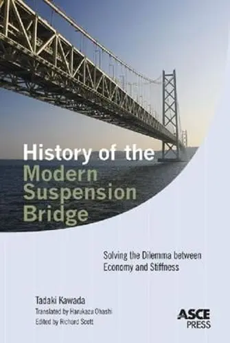 Cover of History of the Modern Suspension Bridge