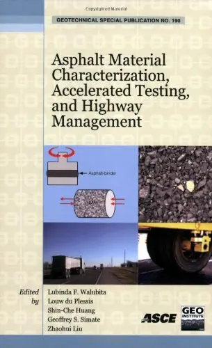 Cover of Asphalt Material Characterization, Accelerated Testing, and Highway Management