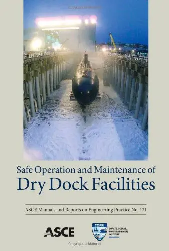 Cover of Safe Operation and Maintenance of Dry Dock Facilities