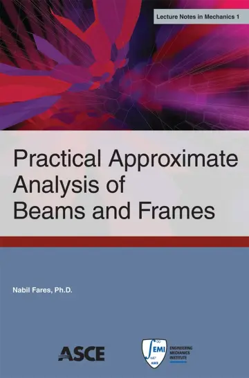 Cover of Practical Approximate Analysis of Beams and Frames