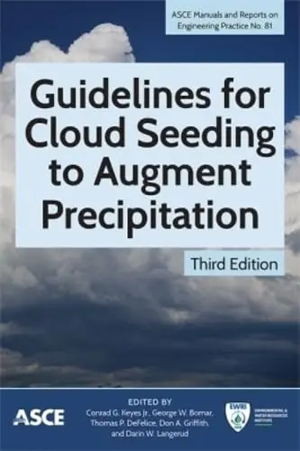 Cover of Guidelines for Cloud Seeding to Augment Precipitation