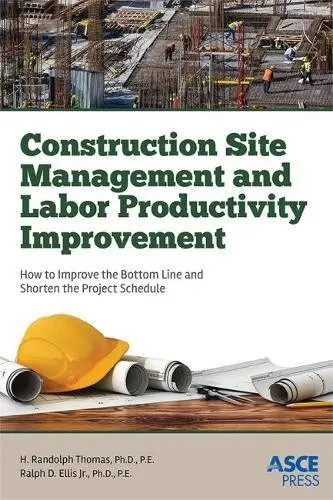 Cover of Construction Site Management and Labor Productivity Improvement