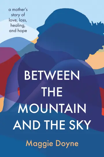 Cover of Between the Mountain and the S