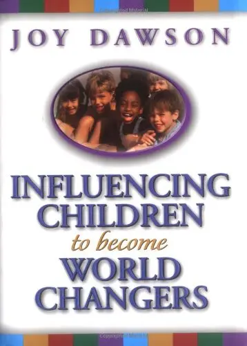 Cover of Influencing Children to Become World Changers