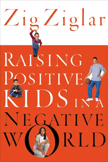 Cover of Raising Positive Kids in a Negative World