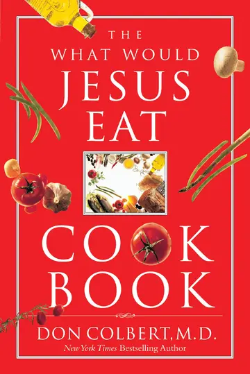 Cover of The What Would Jesus Eat Cookbook