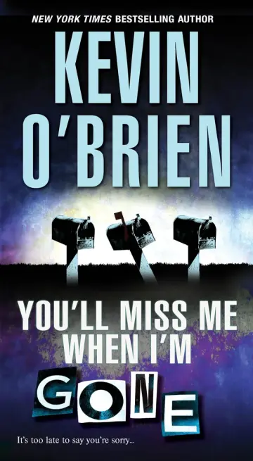 Cover of You'll Miss Me When I'm Gone