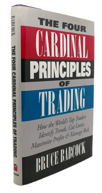 Cover of The Four Cardinal Principles of Trading