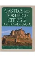 Cover of Castles and Fortified Cities of Medieval Europe