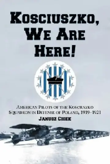 Cover of Kosciuszko, We Are Here!