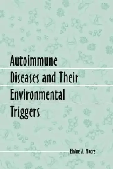 Cover of Autoimmune Diseases and Their Environmental Triggers
