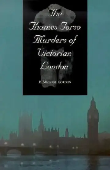 Cover of The Thames Torso Murders of Victorian London