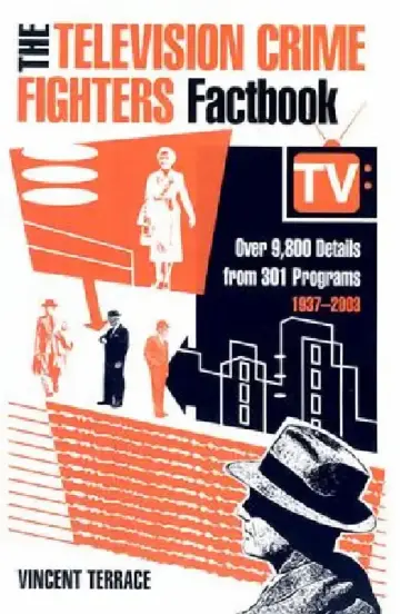 Cover of The Television Crime Fighters Factbook