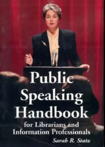 Cover of Public Speaking Handbook for Librarians and Information Professionals