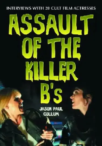 Cover of Assault of the Killer B's