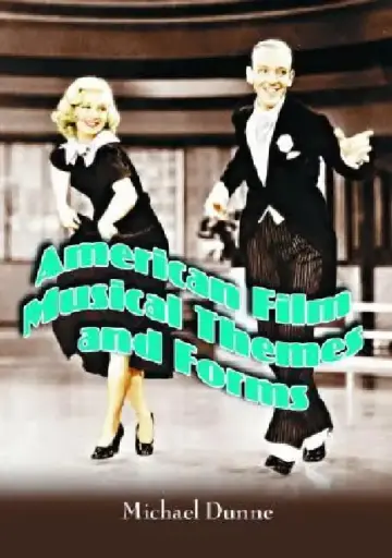Cover of American Film Musical Themes and Forms