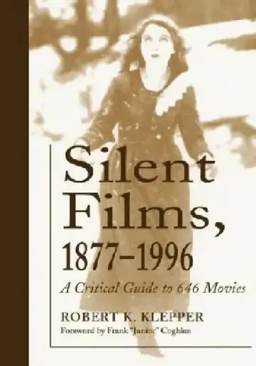 Cover of Silent Films, 1877-1996