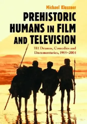 Cover of Prehistoric Humans in Film and Television