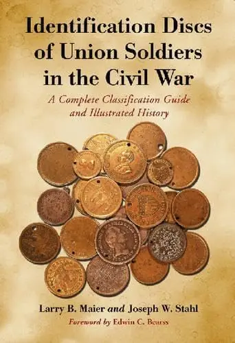 Cover of Identification Discs of Union Soldiers in the Civil War