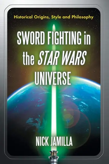 Cover of Sword Fighting in the Star Wars Universe