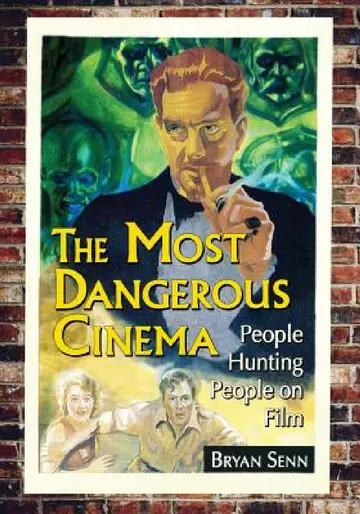 Cover of The Most Dangerous Cinema