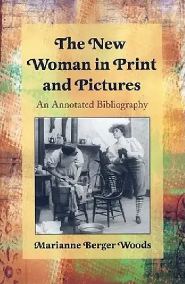 Cover of The New Woman in Print and Pictures