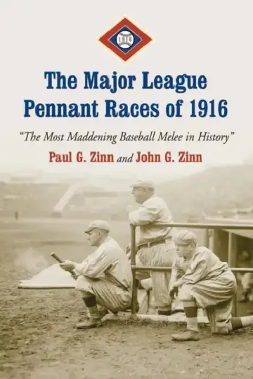 Cover of The Major League Pennant Races of 1916