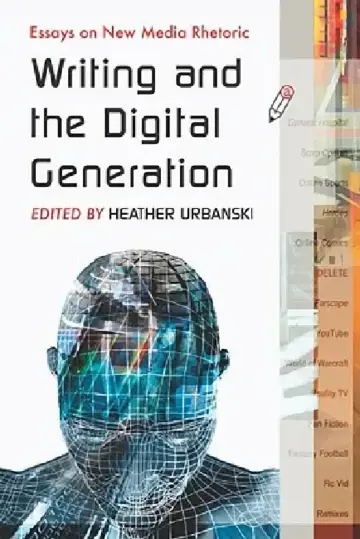 Cover of Writing and the Digital Generation