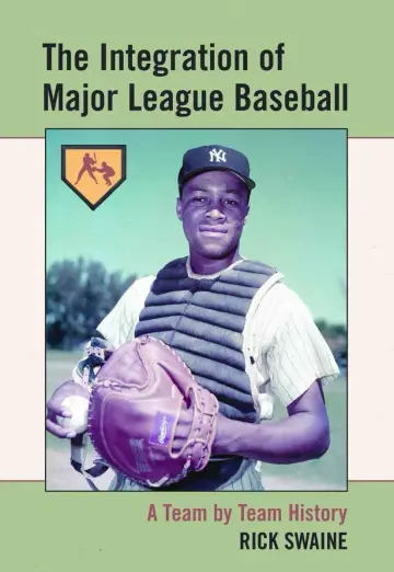 Cover of The Integration of Major League Baseball