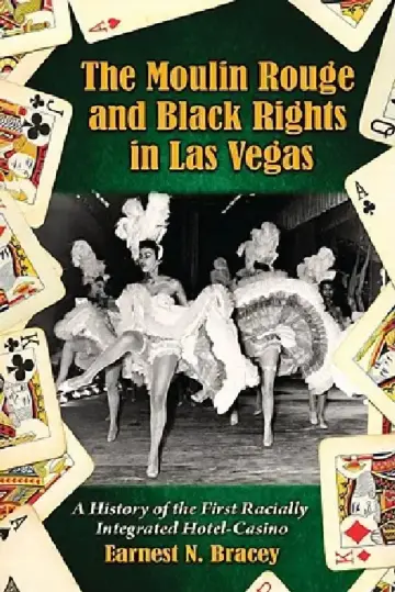 Cover of The Moulin Rouge and Black Rights in Las Vegas