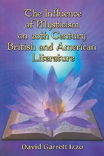 Cover of The Influence of Mysticism on 20th Century British and American Literature