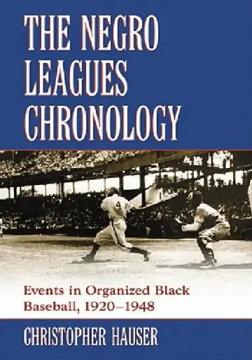 Cover of The Negro Leagues Chronology