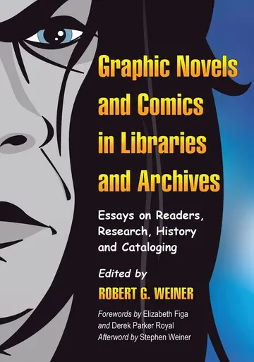 Cover of Graphic Novels and Comics in Libraries and Archives