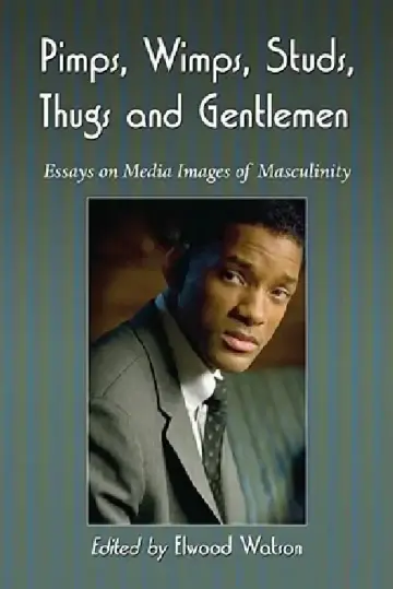 Cover of Pimps, Wimps, Studs, Thugs and Gentlemen