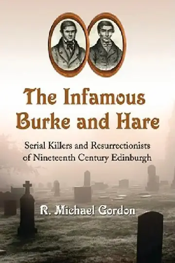 Cover of The Infamous Burke and Hare