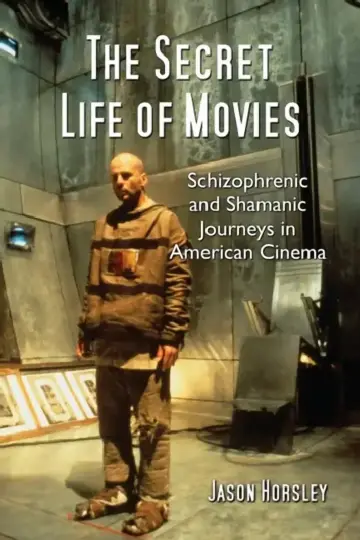 Cover of The Secret Life of Movies