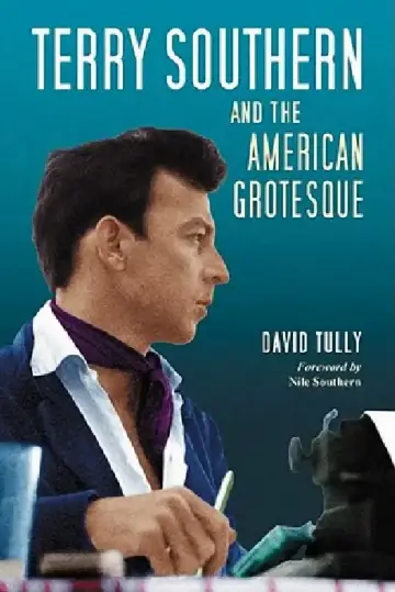 Cover of Terry Southern and the American Grotesque