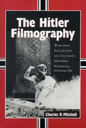 Cover of The Hitler Filmography