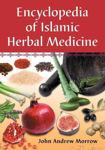 Cover of Encyclopedia of Islamic Herbal Medicine