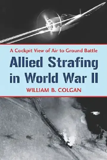 Cover of Allied Strafing in World War II