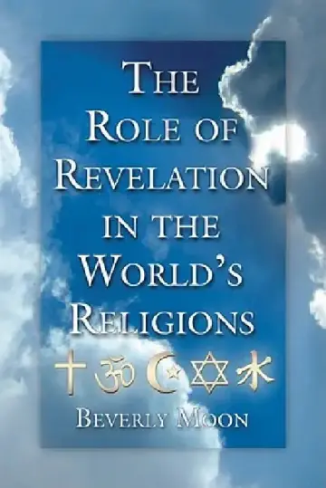 Cover of The Role of Revelation in the World's Religions