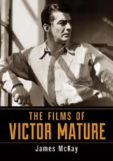 Cover of The Films of Victor Mature
